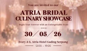 Atria Bridal Culinary Showcase, Kolaborasi Atria Hotel Gading Serpong dan Premiere WO & Planner.(Foto: Istimewa) hitzserpong.com